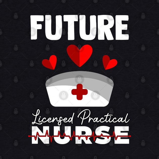 Future LPN Quote For A Nurse Nursing School Student by sBag-Designs